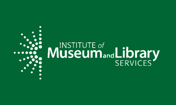 [Institute of Museum and Library Services flag]