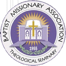 [Seal of Baptist Missionary Association Theological Seminary]