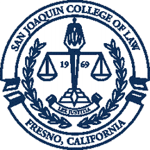 [Seal of San Joaquin College of Law]